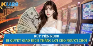 Rút tiền Ku88